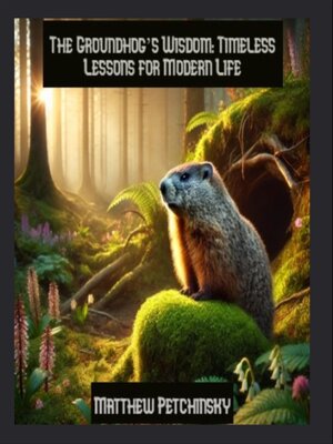 cover image of The Groundhog's Wisdom